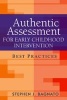 Authentic Assessment for Early Childhood Intervention - Best Practices (Hardcover) - Stephen J Bagnato Photo