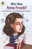 Who Was Anne Frank? (Paperback) - Ann Abramson Photo