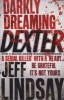 Darkly Dreaming Dexter (Paperback) - Jeff Lindsay Photo