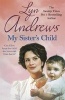 My Sister's Child (Paperback) - Lyn Andrews Photo