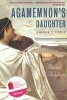 Agamemnon's Daughter - A Novella & Stories (Paperback) - Ismail Kadare Photo