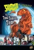 The Time Travel Trap (Paperback) - Dan Jolley Photo