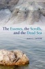 The Essenes, the Scrolls, and the Dead Sea (Paperback) - Joan E Taylor Photo