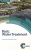 Basic Water Treatment (Paperback, 5th Revised edition) - Chris Binnie Photo