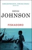 Fiskadoro (Paperback, New Ed) - Denis Johnson Photo