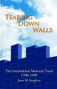 Tearing Down Walls - The International Monetary Fund, 1990-1999 (Hardcover) - James M Boughton Photo