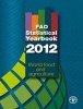 FAO Statistical Yearbook - 2012: World Food and Agriculture (Paperback) - Food and Agriculture Organization Fao Photo