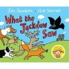 What the Jackdaw Saw (Paperback, Main Market Ed.) - Julia Donaldson Photo