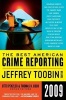 The Best American Crime Reporting (Paperback, 2009) - Jeffrey Toobin Photo