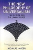 The New Philosophy of Universalism - The Infinite and the Law of Order (Paperback) - Nicholas Hagger Photo