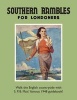 Southern Rambles for Londoners - Walk the English Countryside with S.P.B Mais' Famous 1948 Guidebook! (Paperback) - S P B Mais Photo