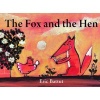 The Fox and the Hen (Paperback, Paperback) - Eric Battut Photo