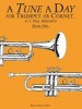 A Tune a Day for Trumpet or Cornet Book One, Pt. 1 (Paperback) - C Paul Herfurth Photo