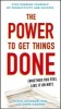 The Power to Get Things Done - (Whether You Feel Like it or Not) (Paperback) - Steve Levinson Photo