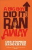 A Big Boy Did it and Ran Away (Paperback, New edition) - Christopher Brookmyre Photo