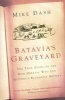 Batavia's Graveyard (Paperback, New Ed) - Mike Dash Photo