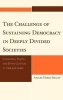 The Challenge of Sustaining Democracy in Deeply Divided Societies - Citizenship, Rights, and Ethnic Conflicts in India and Israel (Hardcover) - Ayelet Harel Shalev Photo