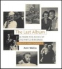 The Last Album - Eyes from the Ashes of Auschwitz-Birkenau (Hardcover, New edition) - Ann Weiss Photo