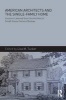 American Architects and the Single-Family Home - Lessons Learned from the Architects' Small House Service Bureau (Paperback) - Lisa M Tucker Photo