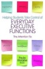 Helping Students Take Control of Everyday Executive Functions - The Attention Fix (Paperback, New) - Paula Moraine Photo