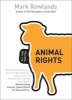 Animal Rights (Paperback) - Mark Rowlands Photo