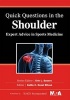 Quick Questions in the Shoulder - Expert Advice in Sports Medicine (Paperback) - Kellie C Huxel Bliven Photo