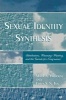 Sexual Identity Synthesis - Attributions, Meaning-Making, and the Search for Congruence (Paperback, New) - Erica S N Tan Photo