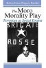 The Moro Morality Play - Terrorism as Social Drama (Paperback) - Robin Erica Wagner Pacifici Photo