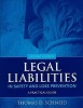 Legal Liabilities in Safety and Loss Prevention - A Practical Guide (Paperback, 2nd Revised edition) - Thomas D Schneid Photo