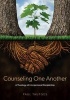 Counseling One Another - A Theology of Interpersonal Discipleship (Paperback) - Paul Tautges Photo