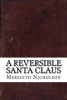 A Reversible Santa Claus (Paperback) - Meredith Nicholson Photo