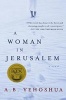 A Woman in Jerusalem (Paperback) - Abraham B Yehoshua Photo