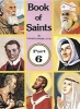 Book of Saints, Part 6 (Paperback) - Lawrence G Lovasik Photo