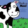 Peek-a-moo! - A Lift-the-flap Book (Paperback) - Marie Torres Cimarusti Photo