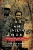 I am  - Reclaiming My Life from the Lord's Resistance Army (Paperback) - Evelyn Amony Photo