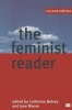 The Feminist Reader - Essays in Gender and the Politics of Literary Criticism (Paperback, 2nd Revised edition) - Catherine Belsey Photo