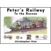 Peter's Railway to the Rescue (Hardcover) - Christopher GC Vine Photo