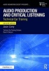 Audio Production and Critical Listening - Technical Ear Training (Paperback, 2nd Revised edition) - Jason Andrew Corey Photo