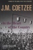 In the Heart of the Country (Paperback, New ed) - J M Coetzee Photo