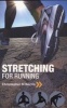 Stretching for Running - Chris Norris's Three-phase Programme (Paperback) - Christopher M Norris Photo