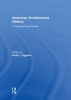 American Architectural History - A Contemporary Reader (Hardcover, New edition) - Keith L Eggener Photo