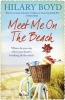 Meet Me on the Beach (Paperback) - Hilary Boyd Photo