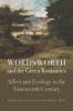 Wordsworth and the Green Romantics - Affect and Ecology in the Nineteenth Century (Hardcover) - Seth T Reno Photo