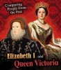 Elizabeth I and Queen Victoria (Paperback) - Nick Hunter Photo