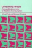 Consuming People - From Political Economy to Theatres of Consumption (Paperback, annotated edition) - AFuat Firat Photo