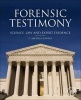 Forensic Testimony - Science, Law and Expert Evidence (Hardcover) - C Michael Bowers Photo