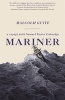 Mariner - A Voyage with Samuel Taylor Coleridge (Hardcover) - Malcolm Guite Photo