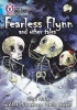 Fearless Flynn and Other Tales - Band 17/Diamond (Paperback) - Geraldine McCaughrean Photo