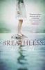 Breathless (Paperback) - Anne Sward Photo