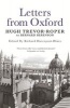 Letters from Oxford - Letters from Hugh Trevor-Roper to Bernard Berenson (Paperback, New ed) - Hugh Trevor Roper Photo